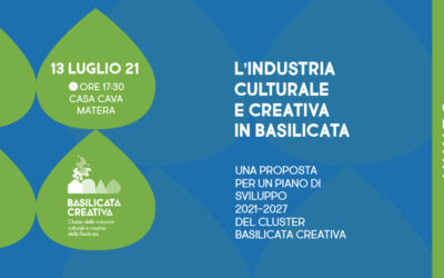 Basilicata Creativa presenta il Piano di Sviluppo 2021-2027